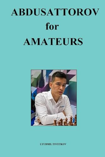 Abdusattorov for Amateurs von Independently published